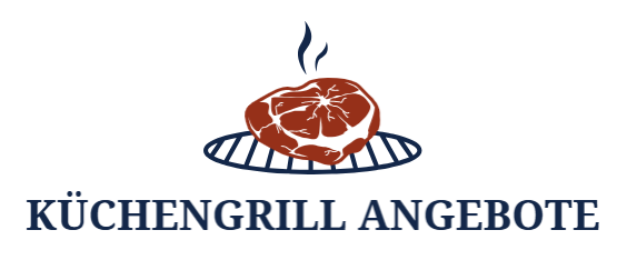 Küchengrill Angebote